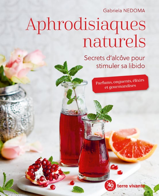 Aphrodisiaques naturels - Terre Vivante