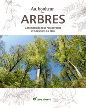 Au bonheur des arbres