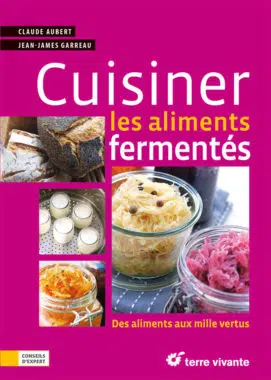 Cuisiner les aliments fermentés