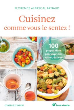 Cuisinez comme vous le sentez !