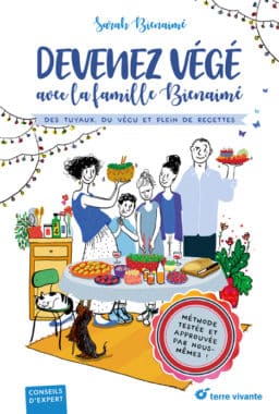 Devenez végé avec la famille Bienaimé !