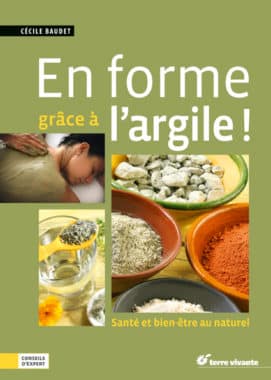 En forme grâce à l'argile !