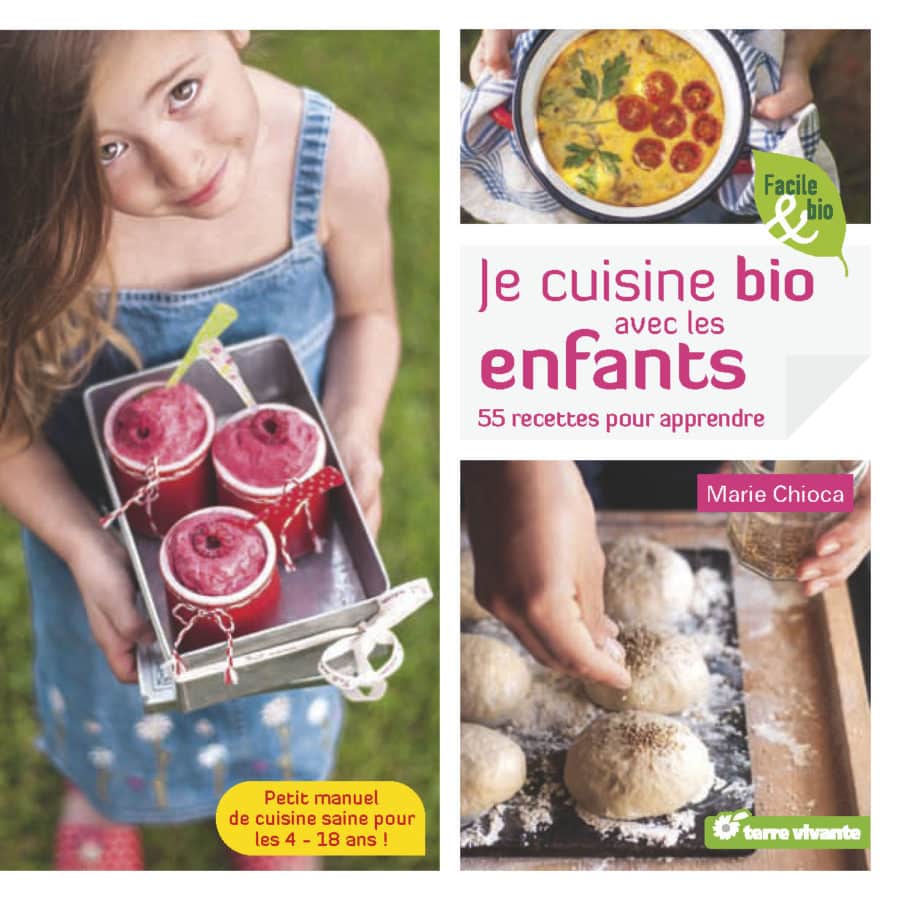 Je cuisine bio avec les enfants