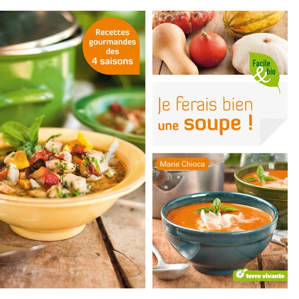 Je ferais bien une soupe !