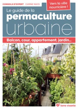 Le guide de la permaculture urbaine