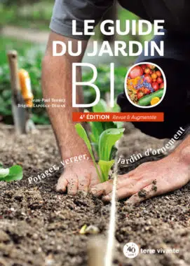 Le guide du jardin bio - 4ème édition revue et augmentée