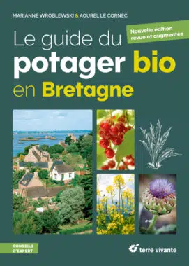 Le guide du potager bio en Bretagne - nouvelle édition