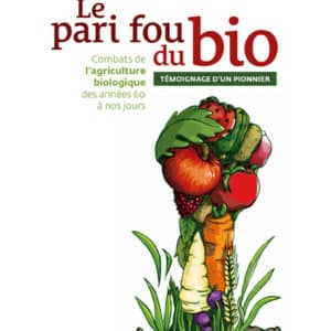 Le pari fou du bio