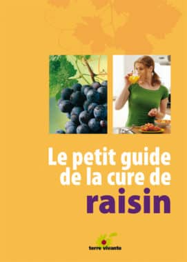 Le petit guide de la cure de raisin