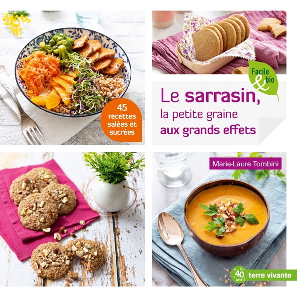 Découvrir et cuisiner le sarrasin