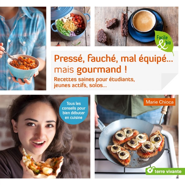 Pressé, fauché, mal équipé… mais gourmand !