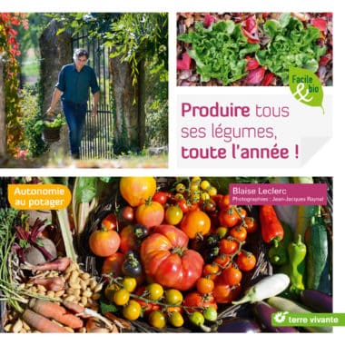 Produire tous ses légumes, toute l'année !