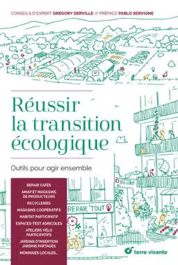 Réussir la transition écologique