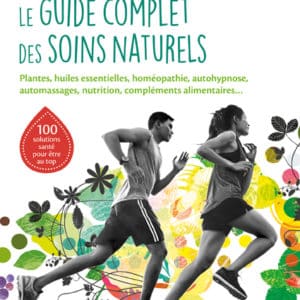 Sportifs : Le guide complet des soins naturels