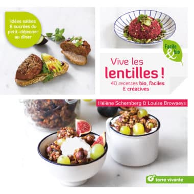 Vive les lentilles !