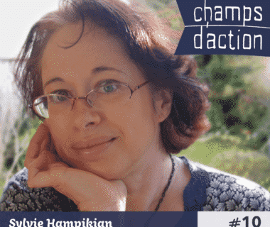 Champs d'action : Sylvie Hampikian, fabriquer ses cosmétiques maison 1