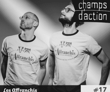 Champs d'action : Les Affranchis | Entreprendre autrement