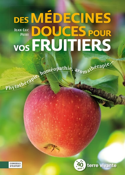 Des médecines douces pour vos fruitiers