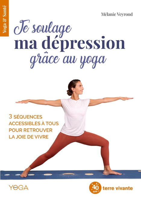 Je soulage ma dépression grâce au yoga