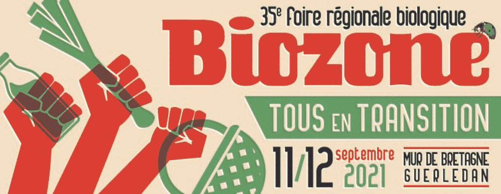 Venez vivre la bio et l’écologie les 11 et 12 septembre à la foire Biozone en Bretagne