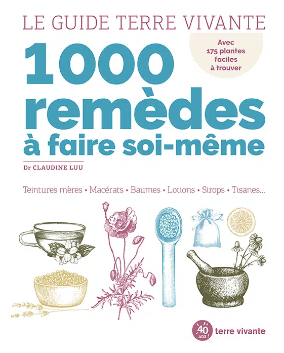 Le Guide Terre vivante – 1000 remèdes à faire soi-même 1