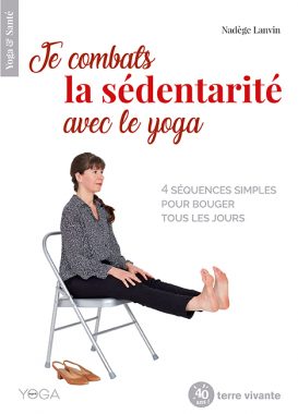 Je combats la sédentarité avec le yoga