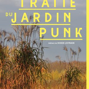 Le grand traité du jardin punk