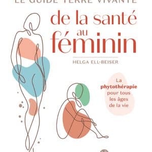 Le guide Terre vivante de la santé au féminin