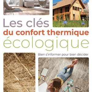 Les clés du confort thermique écologique