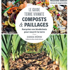 Le Guide Terre vivante - Composts &  paillages