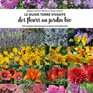 Le Guide Terre vivante des fleurs au jardin bio