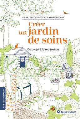 Créer un jardin de soins