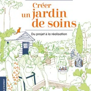 Créer un jardin de soins