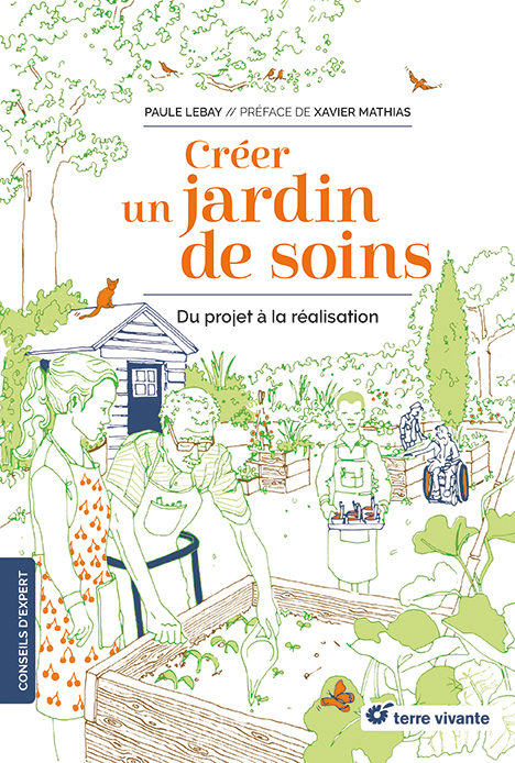 Créer un jardin de soins