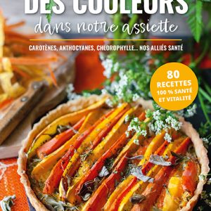 Des couleurs dans notre assiette