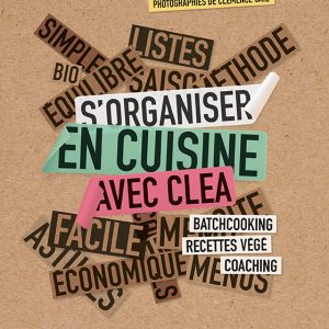 S'organiser en cuisine avec Clea