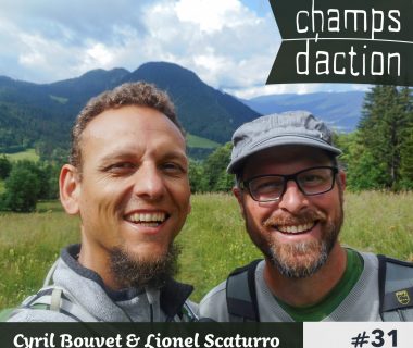 Champs d'action #31 : Cyril Bouvet et Lionel Scaturro | Les plantes sauvages en montagne