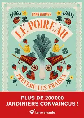 Le poireau préfère les fraises – Nouvelle éditions