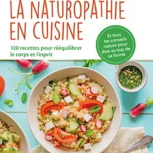 La naturopathie en cuisine