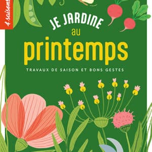 Je jardine au printemps