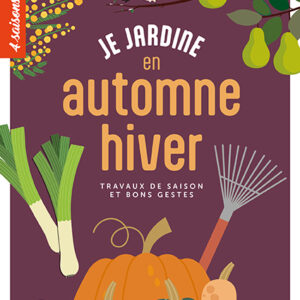 Je jardine en automne hiver